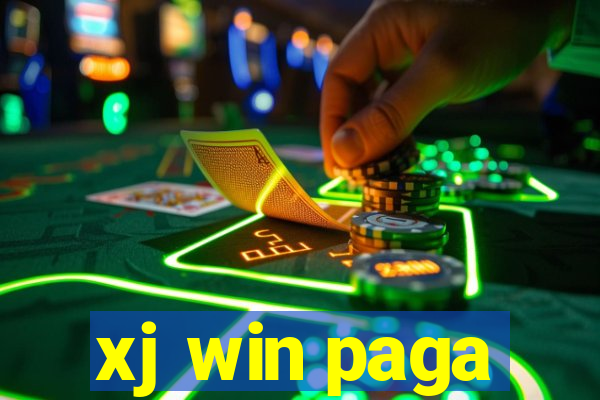 xj win paga